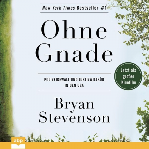 Bryan Stevenson - Ohne Gnade