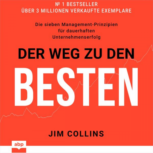 Jim Collins - Der Weg zu den Besten