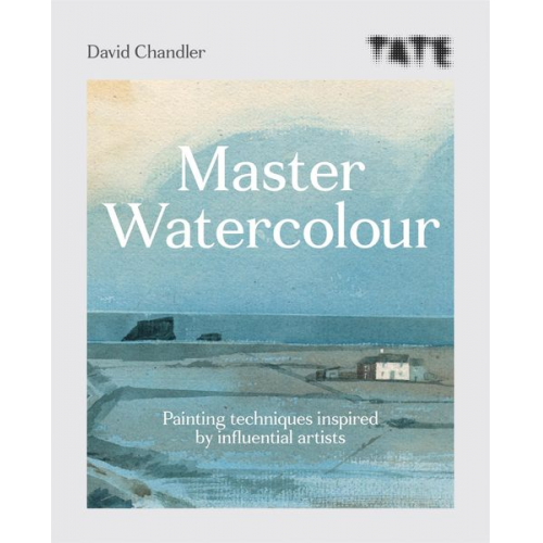 David Chandler - Tate: Master Watercolour