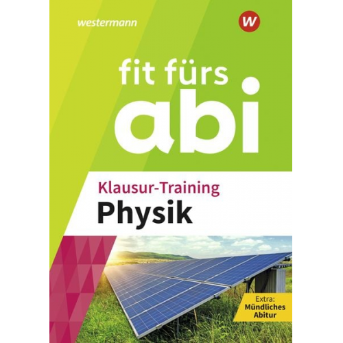 Fit fürs Abi. Klausur-Training Physik