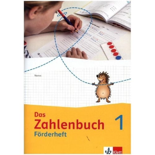 Das Zahlenbuch 1. Förderheft Klasse 1