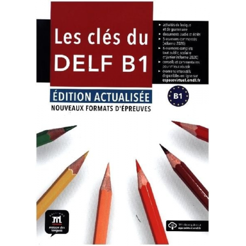 Les clés du DELF B1 - Édition actualisée