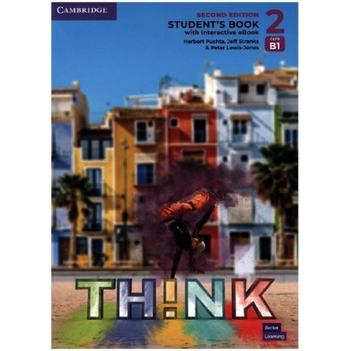 Peter Lewis-Jones Herbert Puchta Jeff Stranks - Think. Second Edition Level 2. Student's Book with Interactive eBook