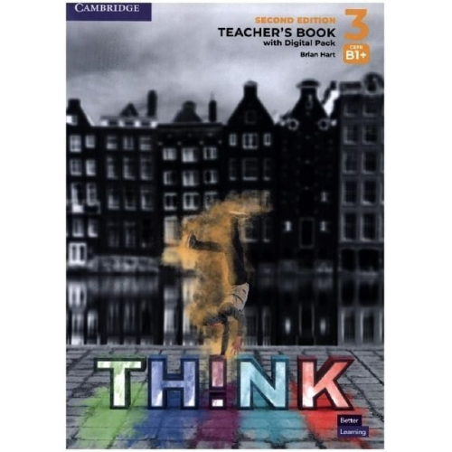 Brian Hart - Think. Second Edition Level 3. Teacher's Book with Digital Pack