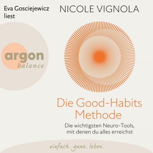 Nicole Vignola - Die Good-Habits-Methode