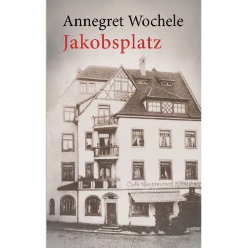 Annegret Wochele - Jakobsplatz