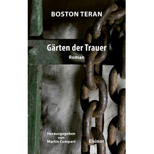 Boston Teran - Gärten der Trauer