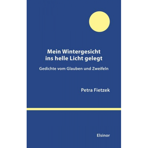 Petra Fietzek - Mein Wintergesicht ins helle Licht gelegt