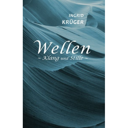 Ingrid Krüger - Wellen