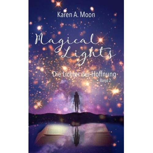 Karen A. Moon - Magical Lights: Die Lichter der Hoffnung