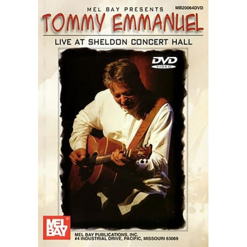 Tommy Emmanuel - Tommy Emmanuel Live at Sheldon Concert Hall