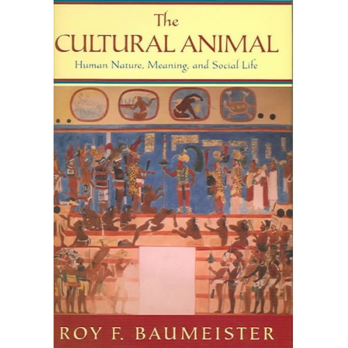 Roy F. Baumeister - The Cultural Animal