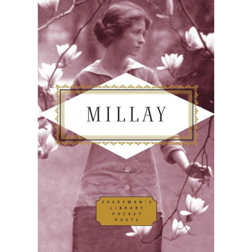 Edna St Vincent Millay - Millay: Poems: Edited by Diana Secker Tesdell