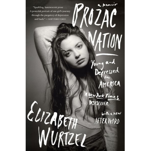 Elizabeth Wurtzel - Prozac Nation