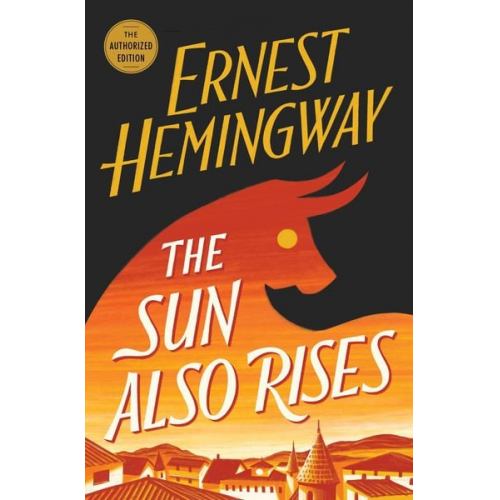 Ernest Hemingway - The Sun Also Rises