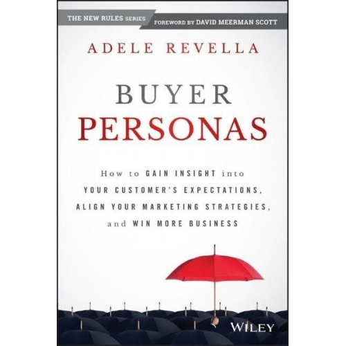 Adele Revella - Buyer Personas