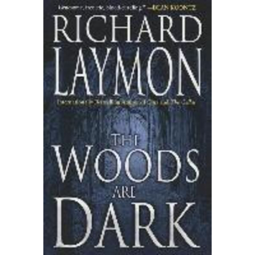 Richard Laymon - The Woods Are Dark