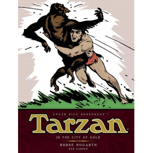 Burne Hogarth Don Garden - Tarzan - In The City of Gold (Vol. 1)