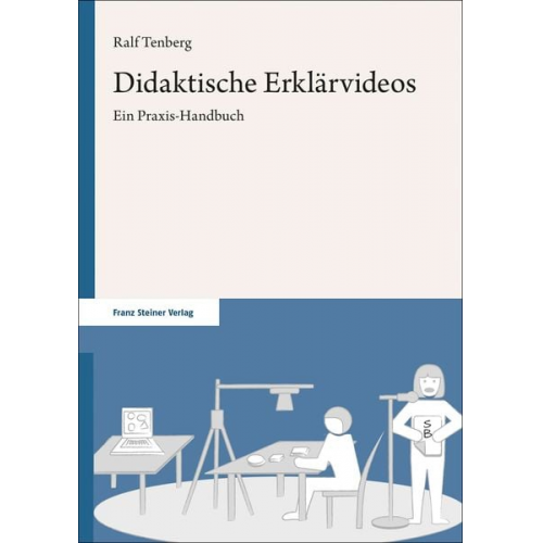 Ralf Tenberg - Didaktische Erklärvideos