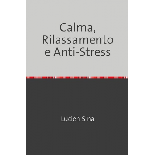 Lucien Sina - Calma, Rilassamento e Anti-Stress