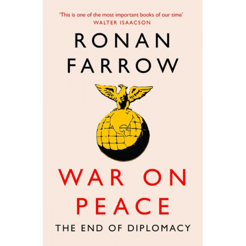 Ronan Farrow - War on Peace