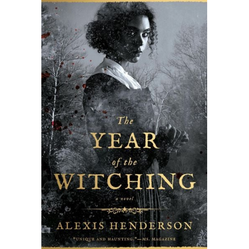 Alexis Henderson - The Year of the Witching