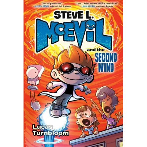 Lucas Turnbloom - Steve L. McEvil and the Second Wind