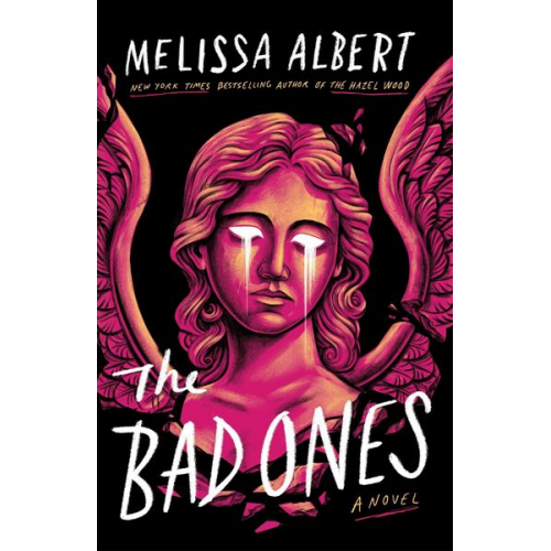 Melissa Albert - The Bad Ones