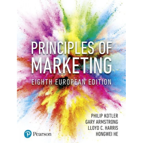 Philip Kotler Gary Armstrong Lloyd C. Harris Hongwei He - Principles of Marketing