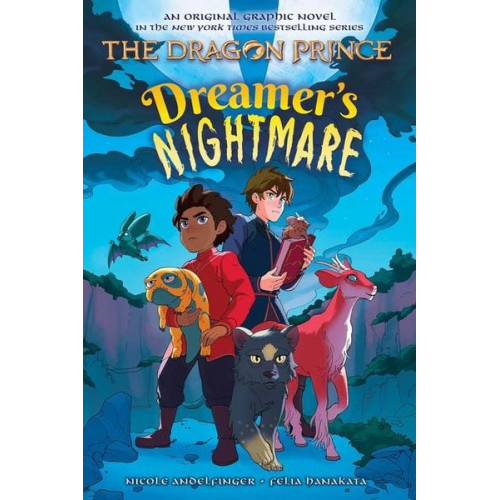 Nicole Andelfinger - Dreamer's Nightmare (the Dragon Prince Graphic Novel #4)