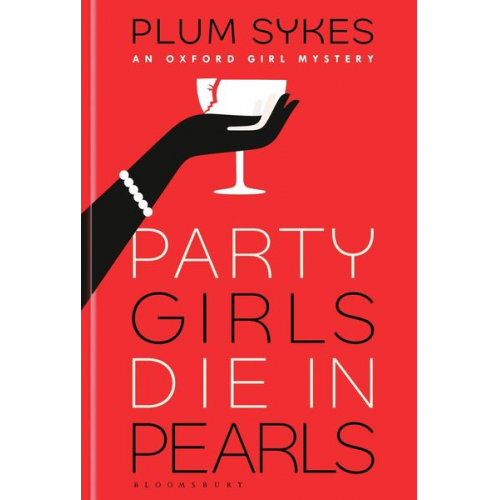 Plum Sykes - Sykes, P: Party Girls Die in Pearls