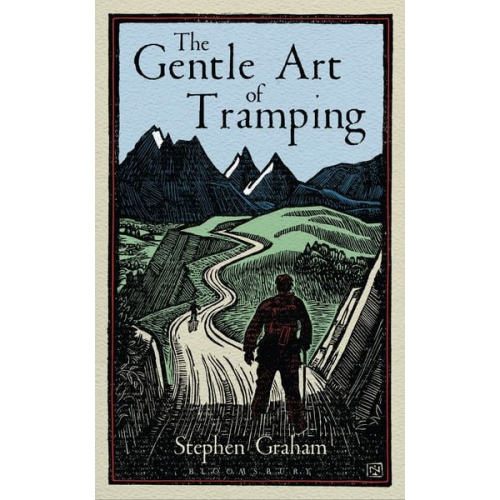 Stephen Graham - The Gentle Art of Tramping