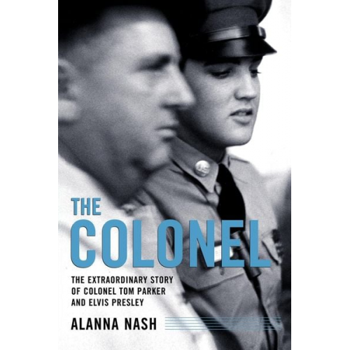 Alanna Nash - The Colonel