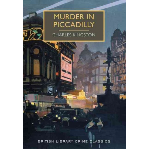 Charles Kingston - Murder in Piccadilly