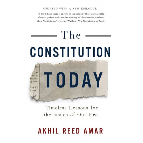 Akhil Reed Amar - The Constitution Today