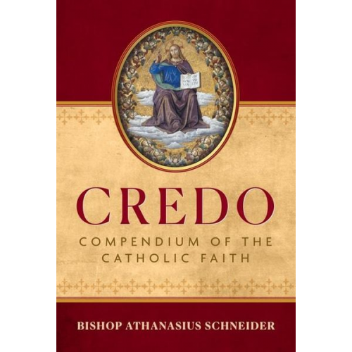 Bishop Athanasius Schneider - Credo