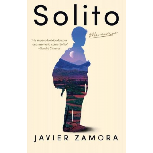 Javier Zamora - Solito (Spanish Edition)