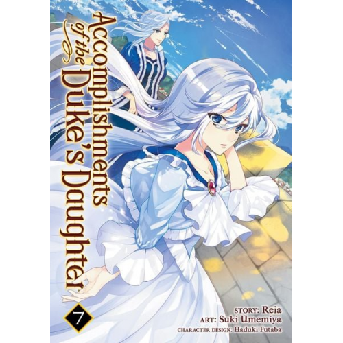 Reia - Accomplishments of the Duke's Daughter (Manga) Vol. 7