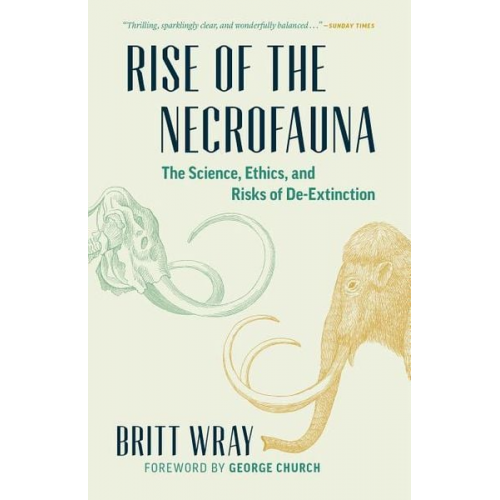 Britt Wray - Rise of the Necrofauna