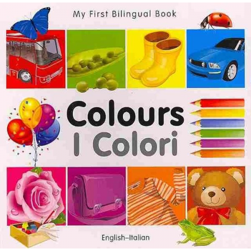 Milet Publishing - My First Bilingual Book-Colours (English-Italian)