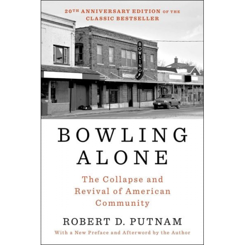 Robert D. Putnam - Bowling Alone