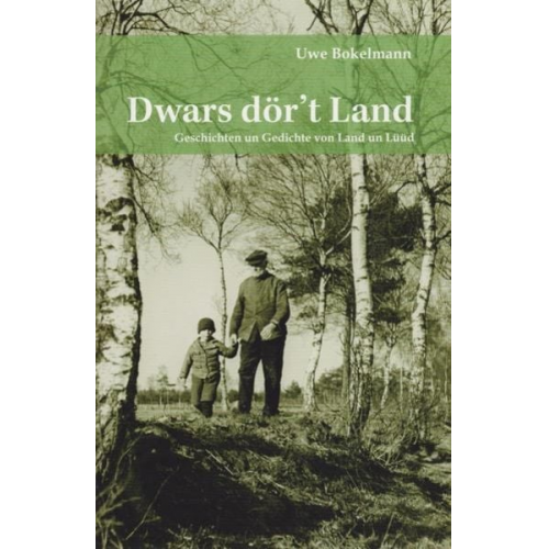 Uwe Bokelmann - Dwars dör't Land