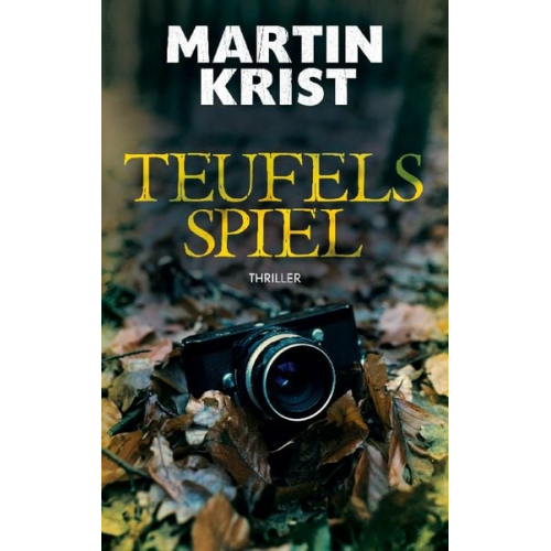 Martin Krist - Teufels Spiel