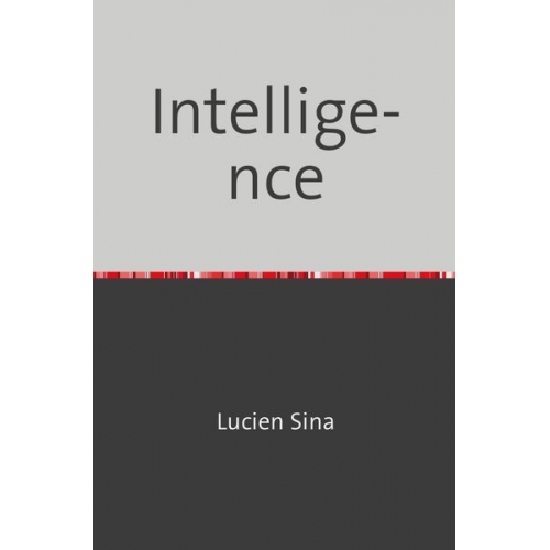 Lucien Sina - Intelligence