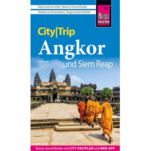 Tom Vater - Reise Know-How CityTrip Angkor und Siem Reap