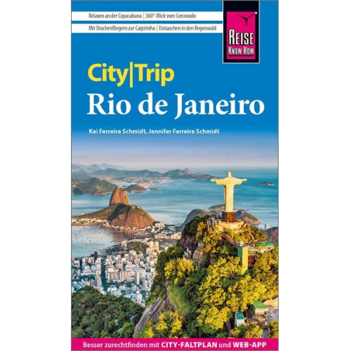 Jennifer Ferreira Schmidt Kai Ferreira Schmidt - Reise Know-How CityTrip Rio de Janeiro