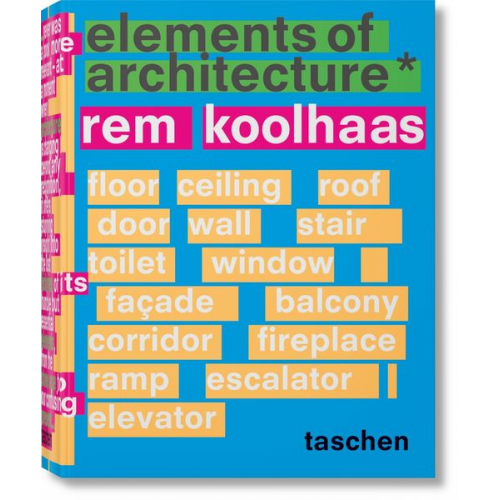 Rem Koolhaas - Koolhaas. Elements of Architecture