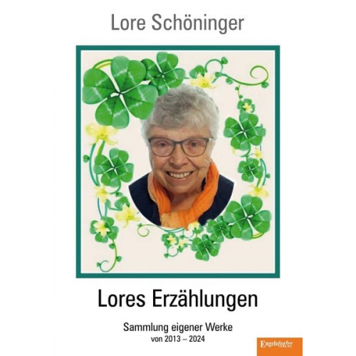 Lore Schöninger - Lores Erzählungen