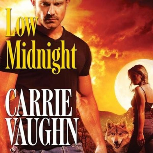 Carrie Vaughn - Low Midnight