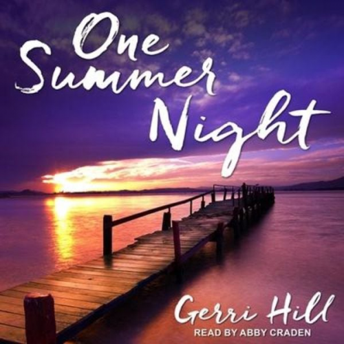 Gerri Hill - One Summer Night Lib/E